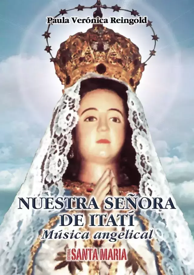 NTRA. SRA. DE ITATÍ. MÚSICA ANGELICAL