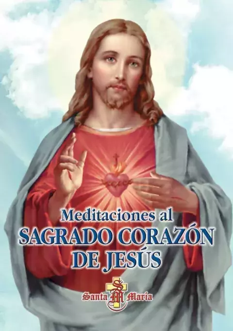 MEDITACIONES AL SAGRADO CORAZÓN DE JESÚS