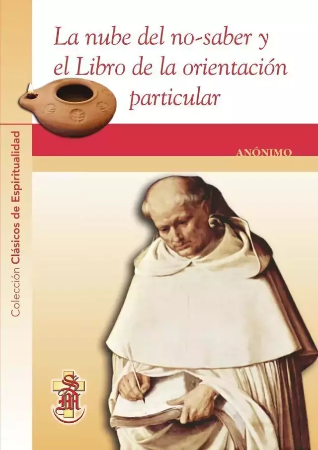 LA NUBE DEL NO SABER Y EL LIBRO DE LA ORIENTACIÓN PARTICULAR