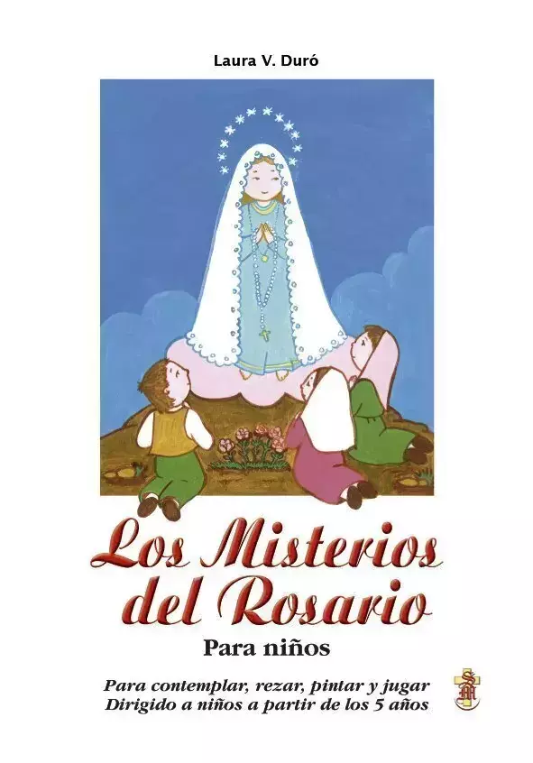 LOS MISTERIOS DEL ROSARIO PARA NIÑOS