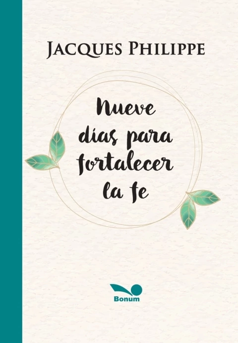NUEVE DÍAS PARA FORTALECER LA FE