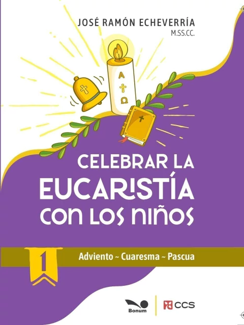 CELEBRAR LA EUCARISTIA CON LOS NIÑOS 1