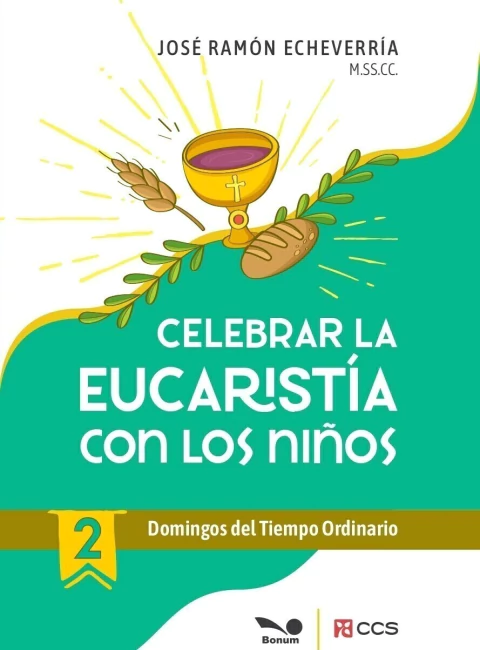 CELEBRAR LA EUCARISTIA CON LOS NIÑOS 2