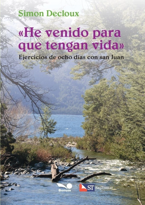 HE VENIDO PARA QUE TENGAN VIDA