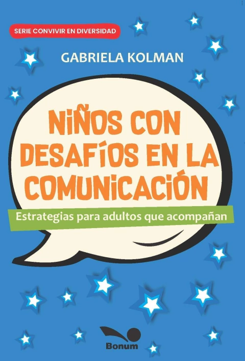 NIÑOS CON DESAFÍOS EN LA COMUNICACIÓN