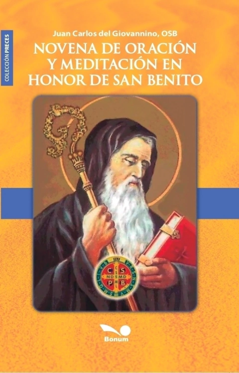 NOVENA DE ORACION Y MEDITACION  EN HONOR A SAN BENITO