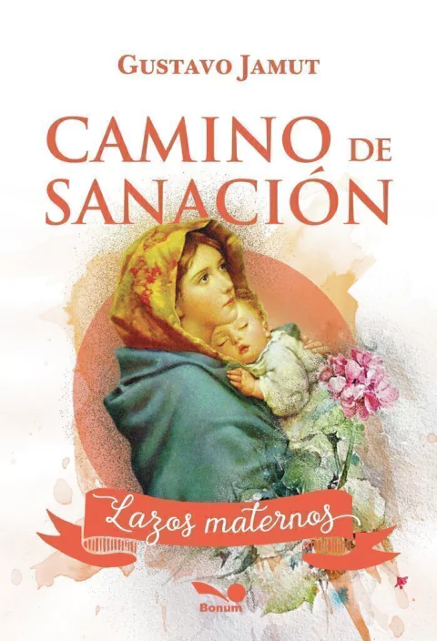 CAMINO DE SANACION LAZOS MATERNOS
