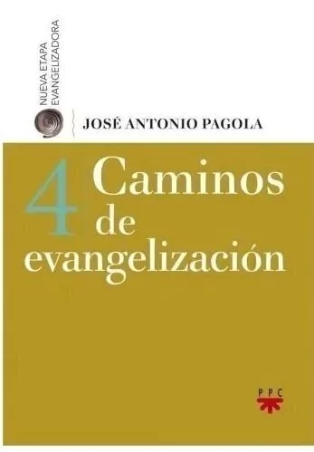 Caminos de Evangelización. 4