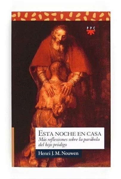Esta noche en casa. Más reflexiones sobre la parábola del hijo pródigo
