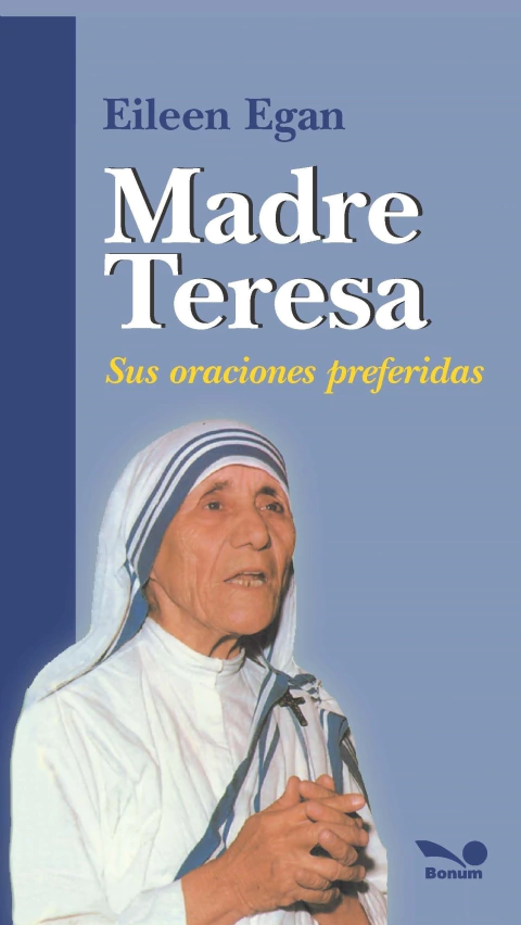 MADRE TERESA SUS ORACIONES T/B