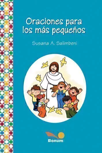ORACIONES PARA LOS MAS PEQUEÑOS
