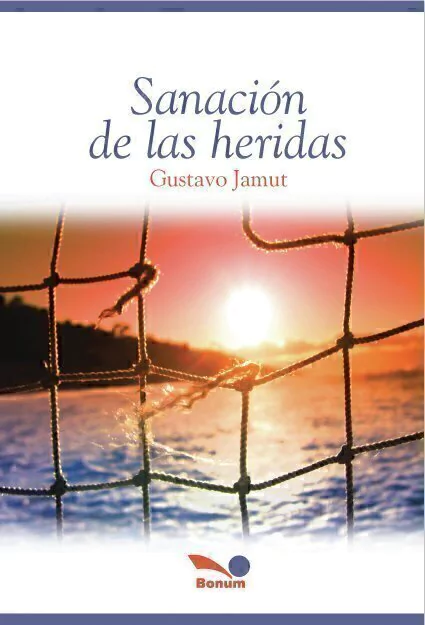 SANACION DE LAS HERIDAS