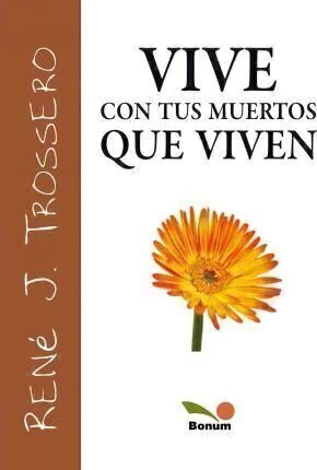 VIVE CON TUS MUERTOS Q VIVEN