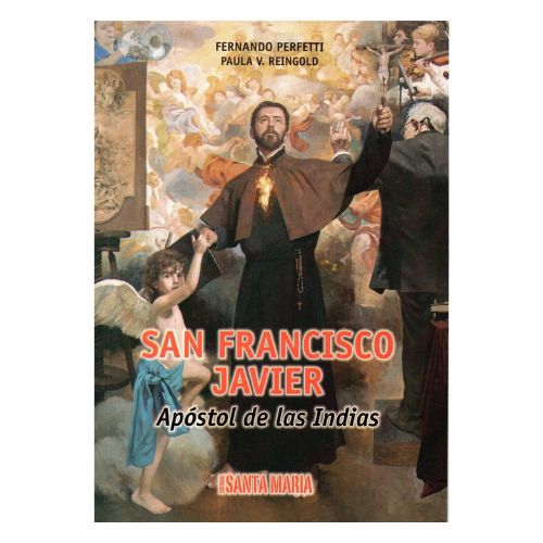 SAN FRANCISCO JAVIER APOSTOL DE LAS INDIAS