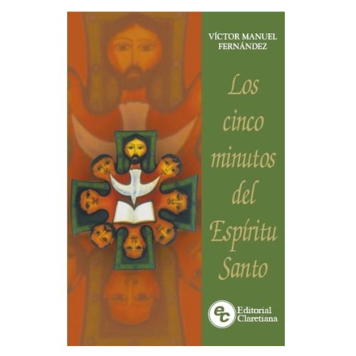 Los cinco minutos del Espíritu Santo